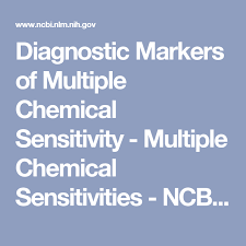 Diagnostic Markers Of Multiple Chemical Sensitivity Multiple Chemical Sensitivities Ncbi Bookshelf Multiple Chemical Sensitivity Sensitive Chemical