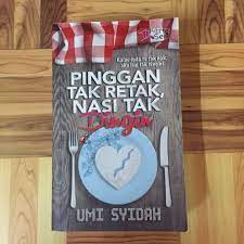 Pinggan tak retak nasi tak dingin episod 19. Novel Melayu Pinggan Tak Retak Nasi Tak Dingin Books Stationery Books On Carousell