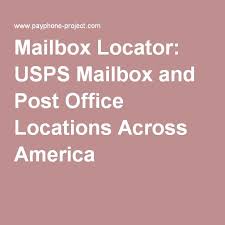 Mailbox Locator Usps Mailbox And Post Office Locations Across America Usps Mailbox Mailbox Post Office