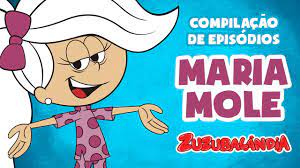 Maria Mole • Compilação de Episódios • Zuzubalândia • HD (5 episódios 35  minutos) - YouTube