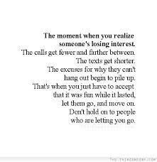 Get our daily wisdom quotes subscribe. Quotes About Losing Interest In Someone Google Search Dating Lost Quotes Losing Someone Quotes Be Yourself Quotes