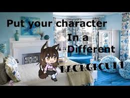 How To Put Gacha Characters In Different Backgrounds Croxie Youtube