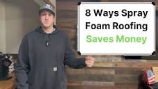 8 Ways Spray Foam Roofing Saves Money - YouTube