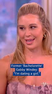 Former #Bachelorette Gabby Windey shares for the first time that she is  dating a woman: "I don't want to live and not be living my full truth. I  don't want to do that to myself. I don't want to do it ...