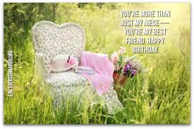 So a little background on this post, last year for my niece birthday, i planned a brunch with some of the most important women in my life and i wanted to share with my niece how wonderful it is to be fabulous, strong, determined, flawed, beautiful in your own skin and unaffected by. Niece Birthday Wishes Birthday Messages For Nieces