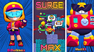 With each super, surge gets upgraded (max 3). Surge Max Brawl Stars Youtube