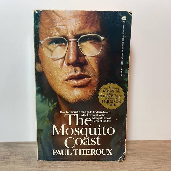 The Mosquito Coast by Paul Theroux 1983 Paperback Movie Tie-in Avon Edition  - Etsy