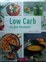 Alle rezepte wurden mit dem thermomix® tm5 entwickelt und getestet. Low Carb Mit Dem Thermomix Bucher Gebraucht Antiquarisch Neu Kaufen