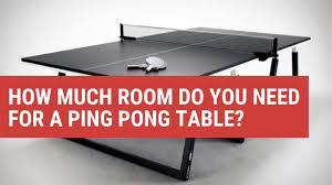 Ittf specification for table tennis table. Room Size For Ping Pong Table Check Floor Type Ceiling Height Sports To Try