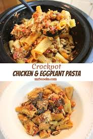 A Delicious Crockpot Chicken And Eggplant Pasta Dinner Recipe This Slow Cooker Recipe Includ Chicken Crockpot Recipes Slow Cooker Pasta Recipes Eggplant Pasta