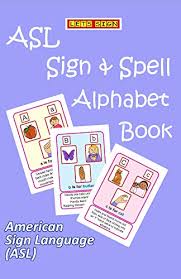There are two moving letters of the manual alphabet, what are the two letters: Asl Sign Spell Abc Alphabet Book American Sign Language Asl Let S Sign English Edition Ebook Smith Cath Amazon De Kindle Shop