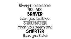 Promise me you'll always remember: Quote Braver Than You Think