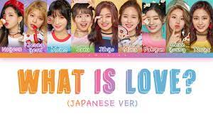 It also peaked at number 3 on billboard charts' world. Twice ãƒˆã‚¥ãƒ¯ã‚¤ã‚¹ What Is Love Japanese Ver Color Coded Lyrics Kan Rom Eng Youtube