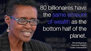  80 Billionaires Have The Same Amount Of Wealth As The Bottom Half Of The Planet Said Winnie Byanyima In D African Quotes World Economic Forum Climate Action