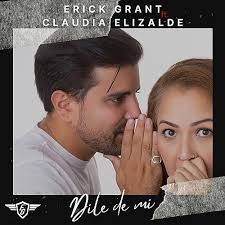Dile de mi by Erick Grant