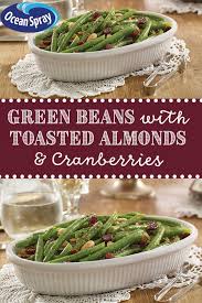 Green Beans With Toasted Almonds And Cranberries Recipe Green Beans Green Beans And Cranberries Recipe Green Beans With Almonds