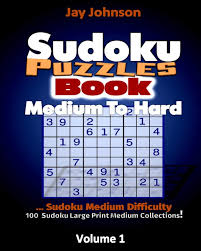 Les grilles de sudoku 16x16 sont réparties en 4 niveaux : Sudoku Puzzle Book Medium To Hard Sudoku Medium Difficulty 100 Sudoku Large P Johnson Jay 9781541138681 Amazon Com Books
