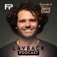 Episode 8 of The Layback Podcast features @tblack.dpt, a Physical Therapist  with Monarch Athletic Club (@monarchclubs) located in Los Angeles. Taylor's  previous stops include time with San Diego Padres working mostly on