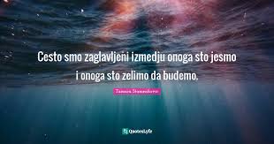 Check spelling or type a new query. Best Serbian Author Quotes With Images To Share And Download For Free At Quoteslyfe