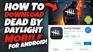 How To Download Dead By Daylight Mobile For Android Dbd Mobile For Free Youtube