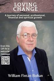 Loving Change: A journey of personal, professional, financial and spiritual  growth: Amazon.co.uk: Bohan, Fintan William: 9798867608996: Books