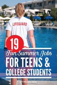 40 Summer Jobs For Teens And College Students Pt Money Jobs For Teens Summer Jobs For Teens Summer Jobs