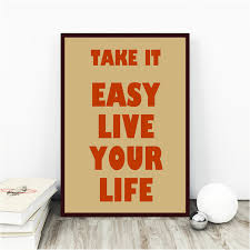 Staples after 10 years, staples is dropping its once ubiquitous that was easy slogan as part of a new advertising campaign aimed at redefining the company for the digital age. Slogan Letter Take It Easy Live Your Life Retro Poster Kraft Paper Living Room Office Room Decoration Print Picture Free Ship Room Decoration Pictures Decorativeposters Posters Aliexpress