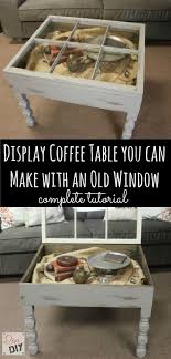 Attach window to frame (with original inside turned up) might be hard to tell from the picture, but the chief decided she wanted the glazed side turned to the bottom. Amazing Coffee Table You Can Make With An Old Window Window Coffee Table Diy Coffee Table Old Window Projects