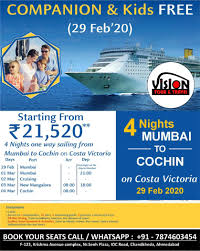 Planning For Cruise Trip Vision Tour Travel Offering 5 Day Mumbai To Cochin Via New Mangalore Cruise Trip For Booking In 2020 Cruise Travel Costa Victoria Tours
