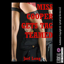 Miss Cooper Gets Tag Teamed: A Teacher/Student Double Penetration Erotica  Story by Jael Long - Audiobook - Audible.com