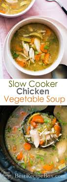 Favorite Slow Cooker Chicken Vegetable Soup Recipe That S Healthy Recipe Chicken Vegetable Soup Recipes Vegetable Soup Recipes Vegetable Soup With Chicken