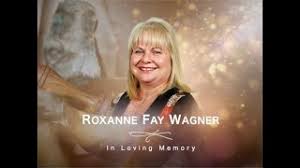 Obituary for Roxanne Fay Wagner