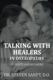 Talking with Healers in Osteopathy Insights and Answers: Sanet, Dr. Steven:  9798554425967: Amazon.com: Books