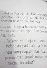 Tuliskan 2 Contoh Sikap Menjaga Persatuan Dan Kesatuan Di Lingkungan Sekolah Beserta Manfaatnya Brainly Co Id