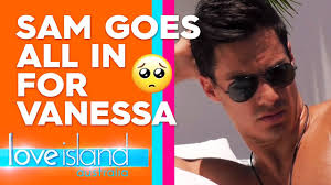 Sam Wants To Know How Vanessa Would Feel If He Picked Her Love Island Australia 2019 Youtube