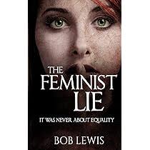Buy The Feminist Lie Book Online at Low Prices in India