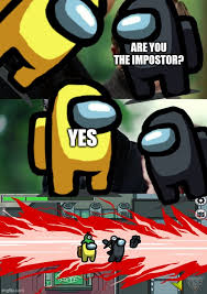 Every Meme Is Among Us Now Imgflip