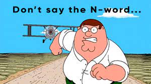 Peter Griffin Saying the N-word | Know Your Meme