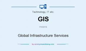 What Gis Stands For Gis - "Global Infrastructure Services" By Acronymsandslang.com