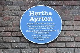 Some of the content from this paper appeared in an earlier form as 'hertha marks ayrton: Hertha Ayrton Blue Plaque Open Plaques
