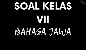 50 contoh soal uas bahasa jawa kelas 4 sd dan kunci jawabnya terbaru adik adik dimana saja berada udah mendekati uas ya. Soal Jawaban Pat Bahasa Jawa Kelas 7 Semester Genap 2021 Info Pendidikan Terbaru