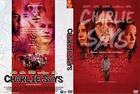 In the '70s, a graduate student works with three incarcerated women from the manson family as they look back at their lives. Charlie Says 2018 R0 Custom Dvd Cover Dvdcover Com
