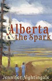 Alberta The Spark Kindle Edition By Nightingale Jennifer Stromme John Carson Shannon Literature Fiction Kindle Ebooks Amazon Com