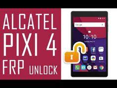 Alcatel Pixi 4 Google Account Unlock Frp Rom Cihaz Science