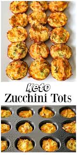 You Must Try This Zucchini Tots B Coz It S Very Well Seasoned Please Click Pin To See Futher Ke Keto Recipes Easy Ketogenic Cookbook Keto Diet Recipes