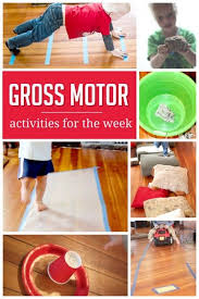 A Sample Weekly Plan Of Gross Motor Activities Gross Motor Activities Motor Activities Gross Motor