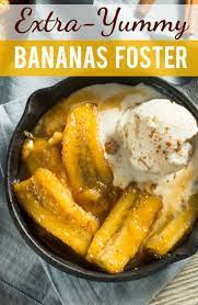 Extra Yummy Bananas Foster Recipe Cooking Bananas Recipes Using Bananas Cooking