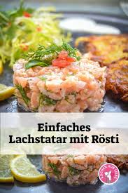 Lachstatar Rezept Mit Rosti Rezept Lachstatar Schnelle Vorspeisen Vorspeisen Rezepte
