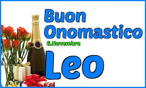 6 Novembre Buon Onomastico Leo Cartoline Di Onomastico Con Nome Leo Cartolineconnomi Com