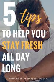 5 hygiene tips for staying fresh all day 1: Fashion Infographic 5 Tips To Help You Stay Fresh All Day Long Infographicnow Com Your Number One Source For Daily Infographics Visual Creativity